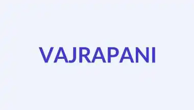 वज्रपाणि नाम का अर्थ, उत्पत्ति और व्यक्तित्व