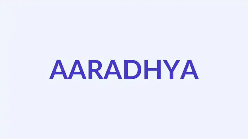 आराध्या नाम का अर्थ, उत्पत्ति और व्यक्तित्व