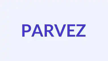 परवेज़ नाम का अर्थ, उत्पत्ति और व्यक्तित्व